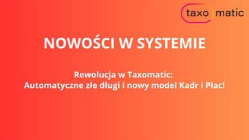 Automatyczne złe długi i nowy moduł Kadr i Płac