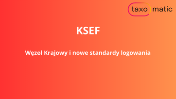 KSeF bliżej przedsiębiorcy